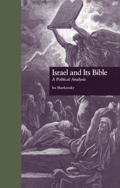 Israel and Its Bible : A Political Analysis, PDF eBook