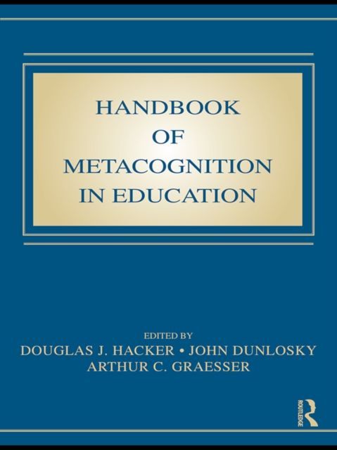 Handbook of Metacognition in Education, PDF eBook