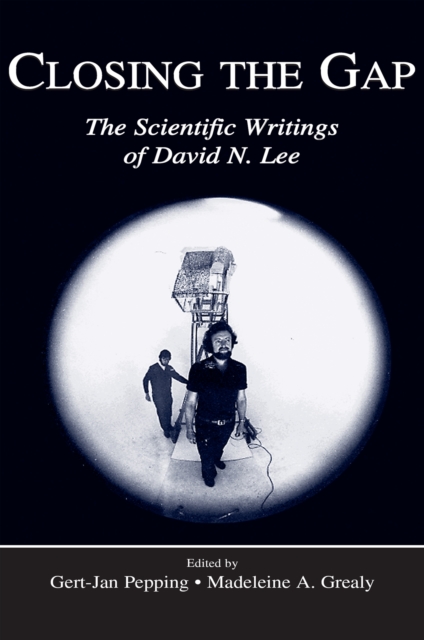 Closing the Gap : The Scientific Writings of David N. Lee, EPUB eBook