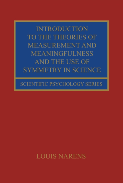 Introduction to the Theories of Measurement and Meaningfulness and the Use of Symmetry in Science, EPUB eBook