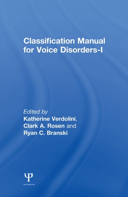 Classification Manual for Voice Disorders-I, PDF eBook