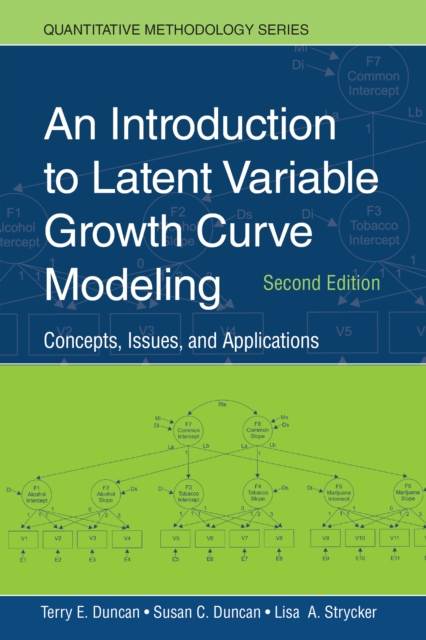 An Introduction to Latent Variable Growth Curve Modeling : Concepts, Issues, and Application, Second Edition, PDF eBook