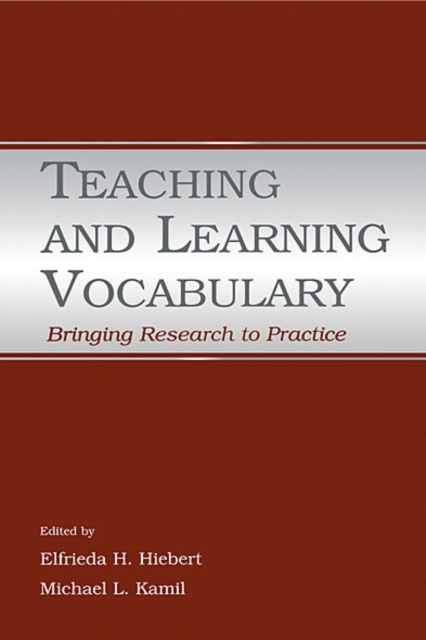Teaching and Learning Vocabulary : Bringing Research to Practice, EPUB eBook