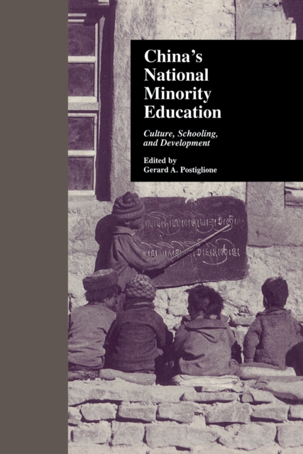 China's National Minority Education : Culture, Schooling, and Development, PDF eBook