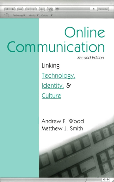 Online Communication : Linking Technology, Identity, & Culture, EPUB eBook
