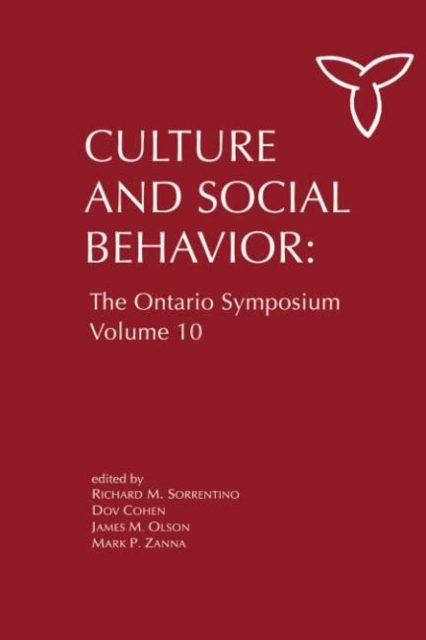 Culture and Social Behavior : The Ontario Symposium, Volume 10, PDF eBook
