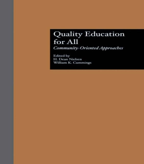 Quality Education for All : Community-Oriented Approaches, PDF eBook