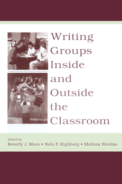Writing Groups Inside and Outside the Classroom, PDF eBook