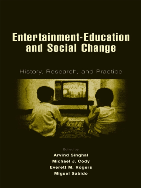 Entertainment-Education and Social Change : History, Research, and Practice, EPUB eBook