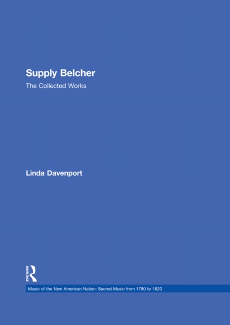 Supply Belcher : The Collected Works, PDF eBook