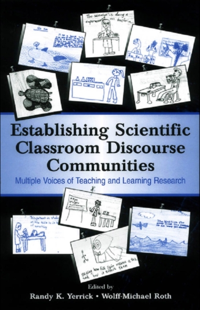 Establishing Scientific Classroom Discourse Communities : Multiple Voices of Teaching and Learning Research, EPUB eBook