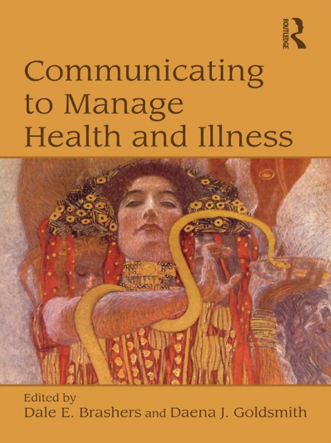 Communicating to Manage Health and Illness, PDF eBook