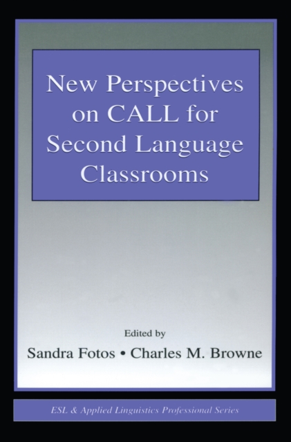 New Perspectives on CALL for Second Language Classrooms, EPUB eBook