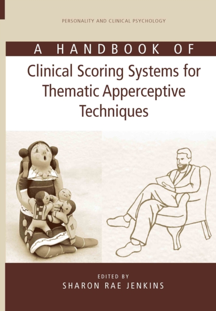 A Handbook of Clinical Scoring Systems for Thematic Apperceptive Techniques, PDF eBook