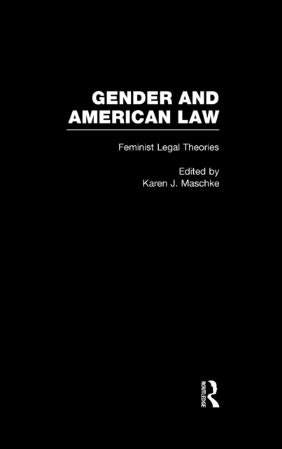 Feminist Legal Theories, PDF eBook