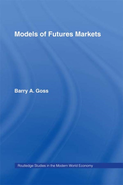 Models of Futures Markets, EPUB eBook