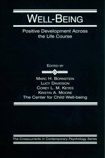 Well-Being : Positive Development Across the Life Course, PDF eBook