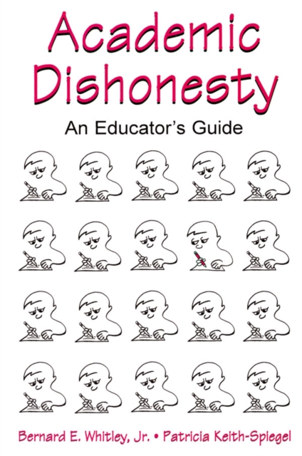 Academic Dishonesty : An Educator's Guide, EPUB eBook