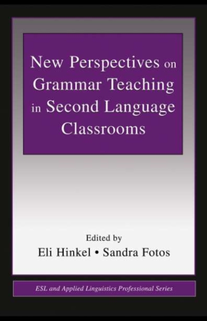New Perspectives on Grammar Teaching in Second Language Classrooms, PDF eBook