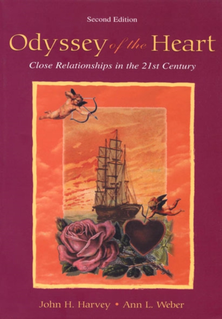 Odyssey of the Heart : Close Relationships in the 21st Century, EPUB eBook