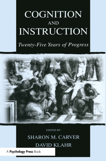 Cognition and Instruction : Twenty-five Years of Progress, PDF eBook