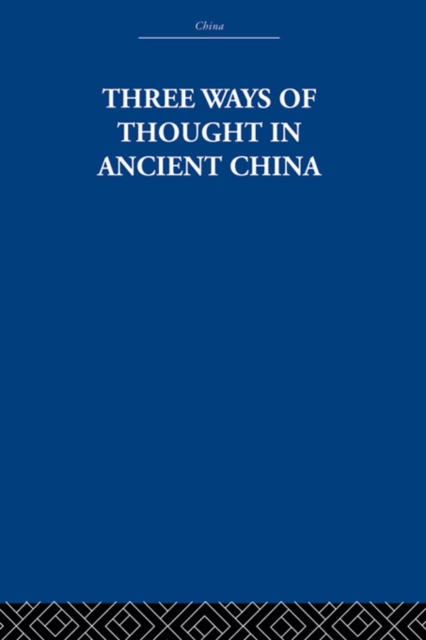 Three Ways of Thought in Ancient China, PDF eBook