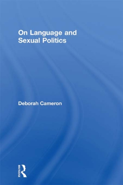 On Language and Sexual Politics, PDF eBook