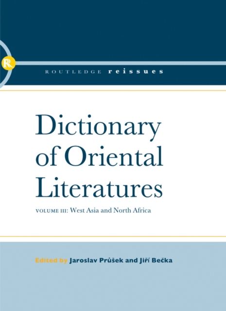 Dictionary of Oriental Literatures 3 : West Asia and North Africa, EPUB eBook