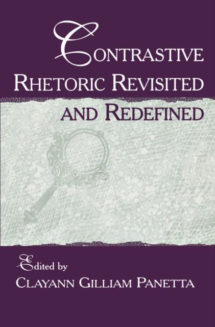 Contrastive Rhetoric Revisited and Redefined, EPUB eBook