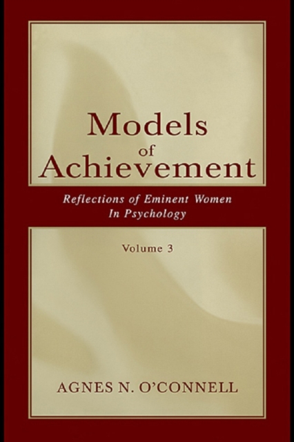 Models of Achievement : Reflections of Eminent Women in Psychology, Volume 3, PDF eBook