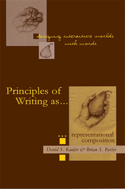 Designing Interactive Worlds With Words : Principles of Writing As Representational Composition, EPUB eBook
