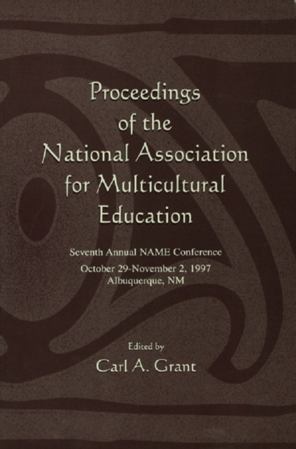 Proceedings of the National Association for Multicultural Education : Seventh Annual Name Conference, EPUB eBook