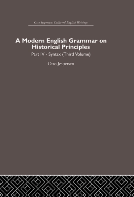 A Modern English Grammar on Historical Principles : Volume 4. Syntax (third volume), EPUB eBook