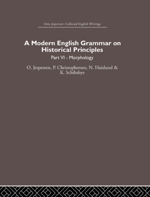 A Modern English Grammar on Historical Principles : Volume 6, EPUB eBook