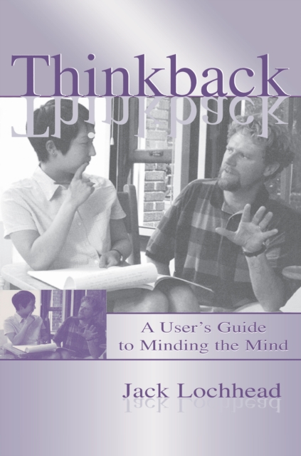 Thinkback : A User's Guide to Minding the Mind, EPUB eBook