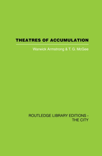 Theatres of Accumulation : Studies in Asian and Latin American Urbanization, EPUB eBook