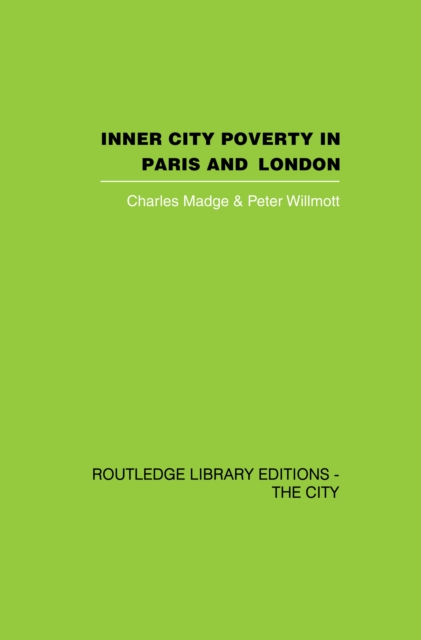 Inner City Poverty in Paris and London, PDF eBook