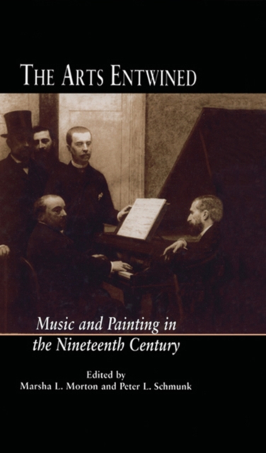 The Arts Entwined : Music and Painting in the Nineteenth Century, PDF eBook