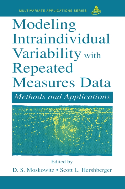 Modeling Intraindividual Variability With Repeated Measures Data : Methods and Applications, EPUB eBook