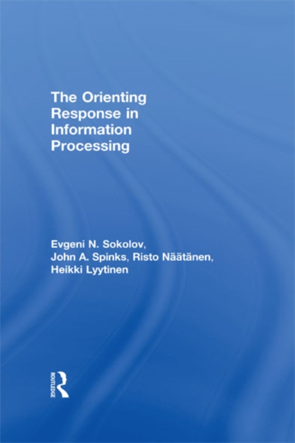 The Orienting Response in Information Processing, EPUB eBook