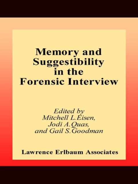 Memory and Suggestibility in the Forensic Interview, EPUB eBook