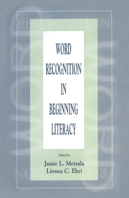 Word Recognition in Beginning Literacy, PDF eBook