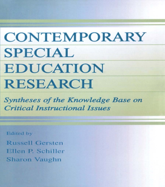 Contemporary Special Education Research : Syntheses of the Knowledge Base on Critical Instructional Issues, EPUB eBook