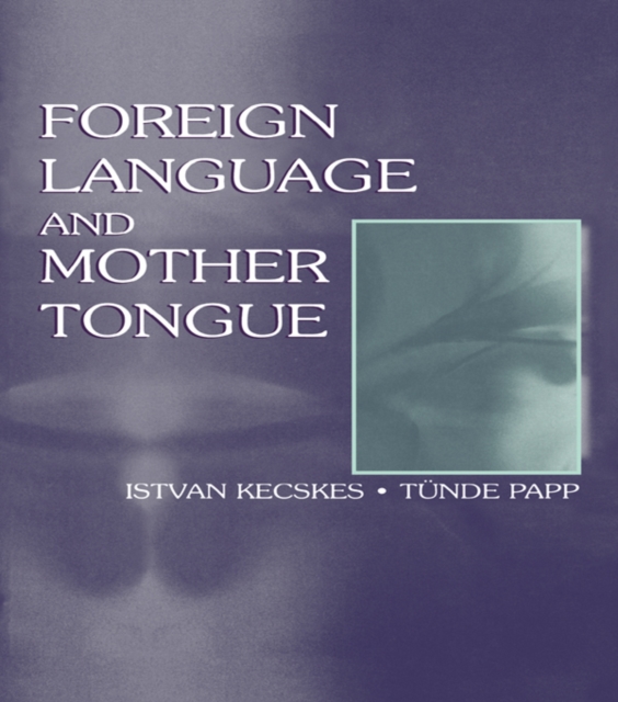 Foreign Language and Mother Tongue, PDF eBook