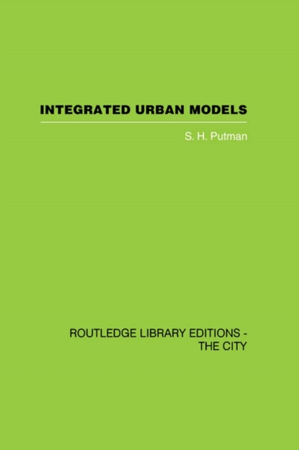 Integrated Urban Models Volume 1:Policy Analysis of Transportation and Land Use (RLE: The City), EPUB eBook