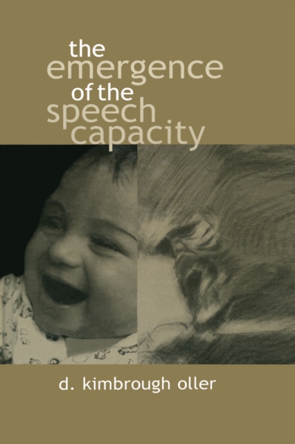 The Emergence of the Speech Capacity, PDF eBook