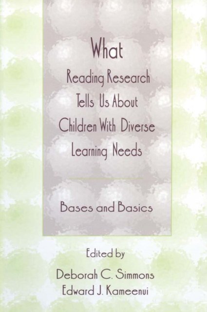 What Reading Research Tells Us About Children With Diverse Learning Needs : Bases and Basics, PDF eBook