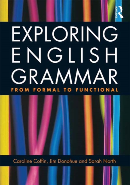 Exploring English Grammar : From formal to functional, EPUB eBook