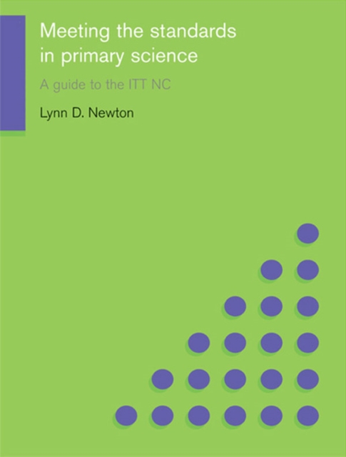 Meeting the Standards in Primary Science : A Guide to the ITT NC, EPUB eBook