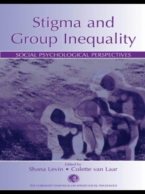 Stigma and Group Inequality : Social Psychological Perspectives, PDF eBook